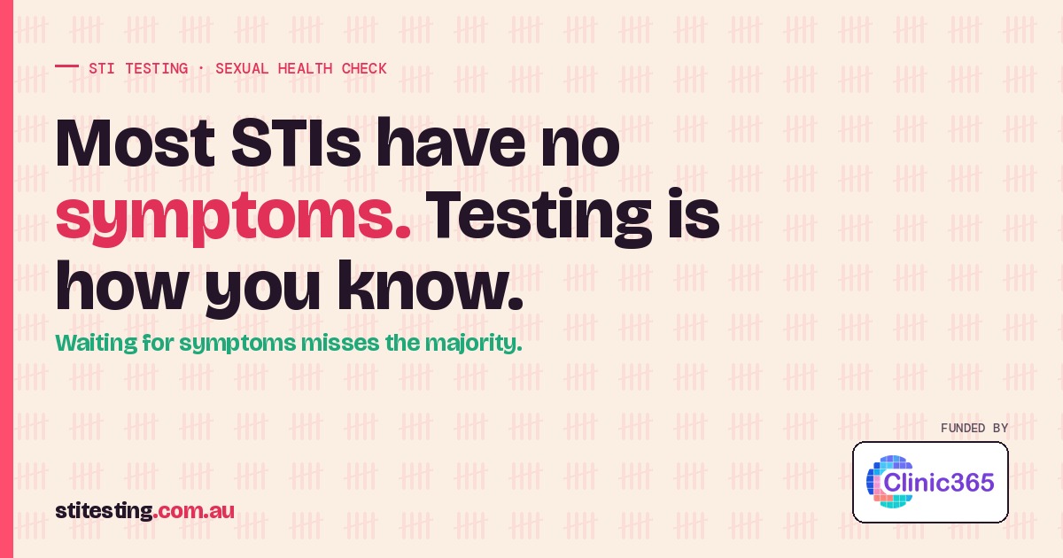 STI testing — most infections have no symptoms. Testing is how you know ...